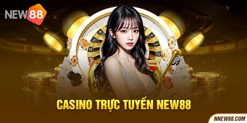 Casino trực tuyến New88